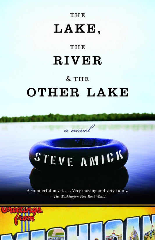 Lake, the River & the Other Lake book cover