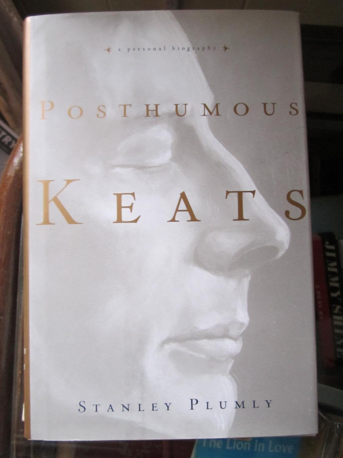 Posthumous Keats: A Personal Biography book cover