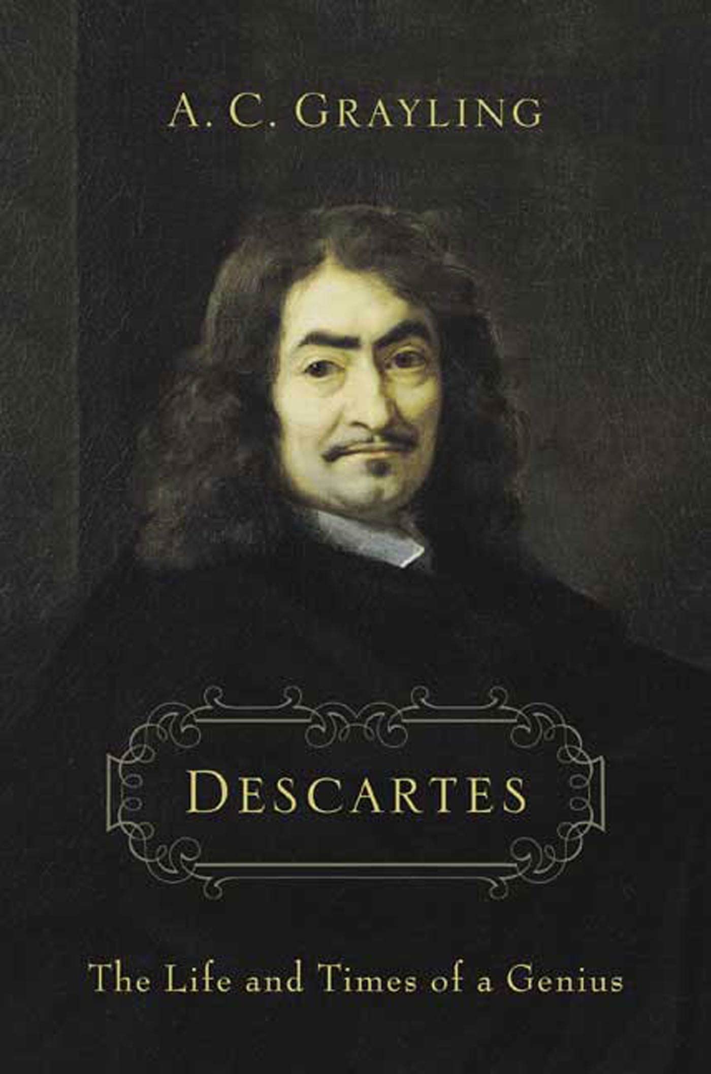 Descartes: The Life and Times of a Genius book cover