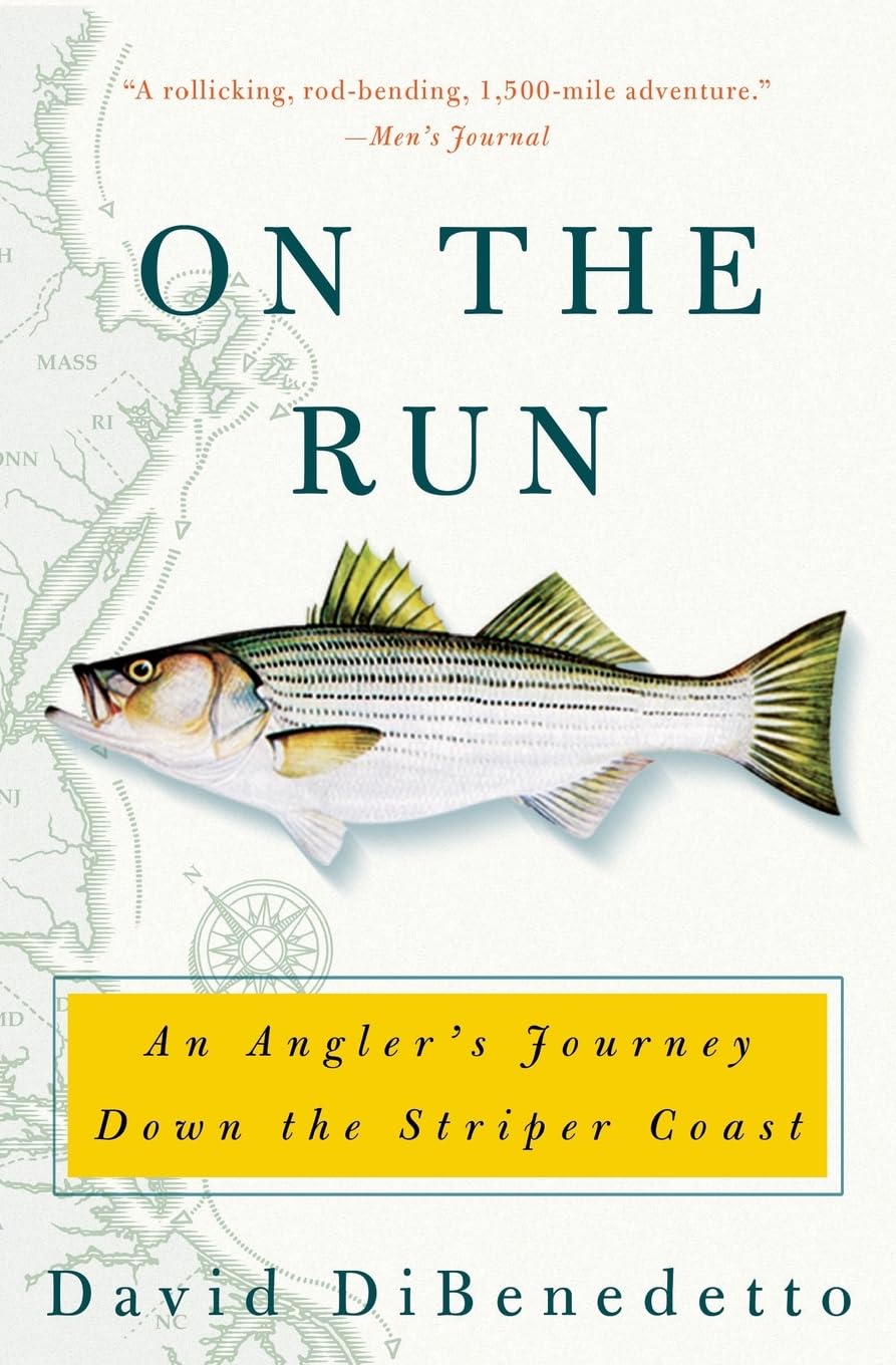 On the Run: An Angler's Journey Down the Striper Coast book cover