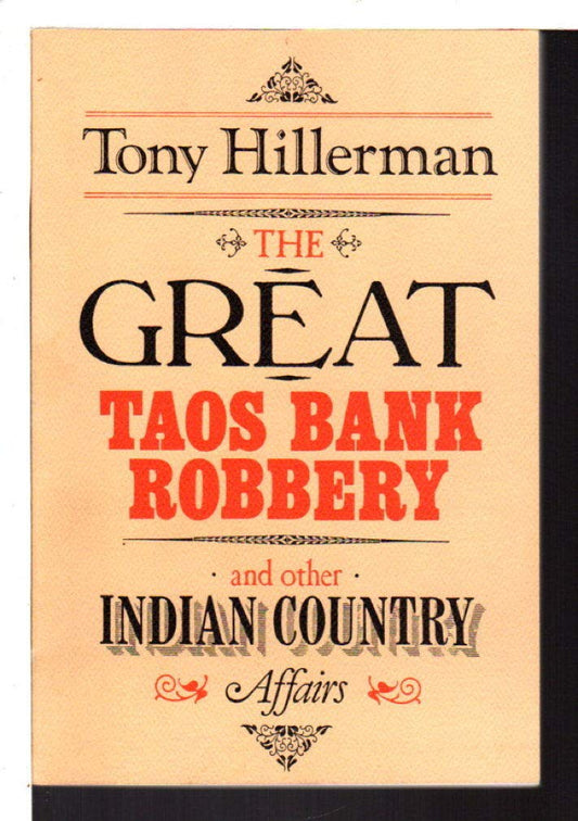 The Great Taos Bank Robbery: And Other Indian Country Affairs book cover