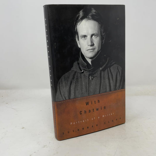 With Chatwin: Portrait of a Writer (American) book cover