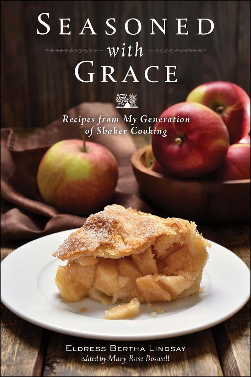 Seasoned with Grace: Recipes from My Generation of Shaker Cooking book cover