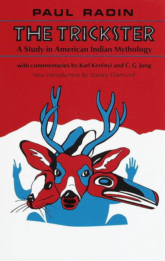 Trickster: A Study in American Indian Mythology (Revised) book cover