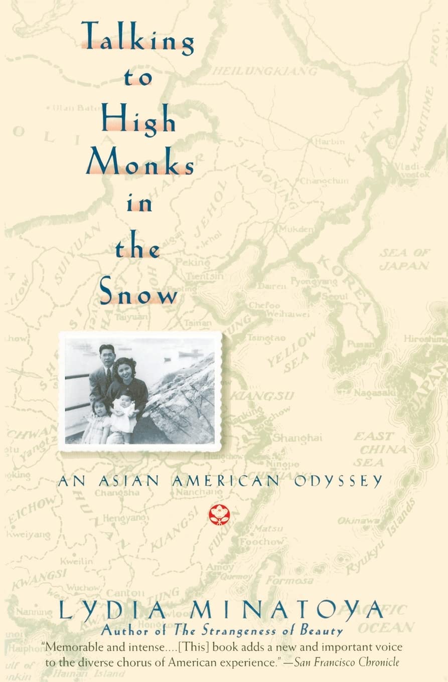 Talking to High Monks in the Snow: Asian-American Odyssey, an book cover