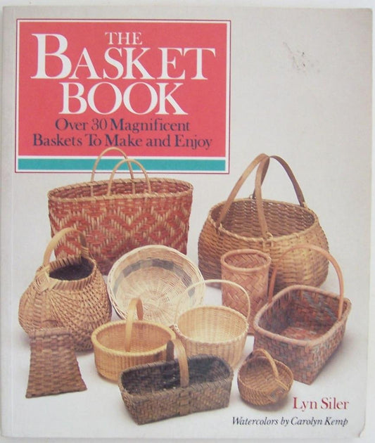 Basket Book: Over 30 Magnificent Baskets to Make and Enjoy book cover