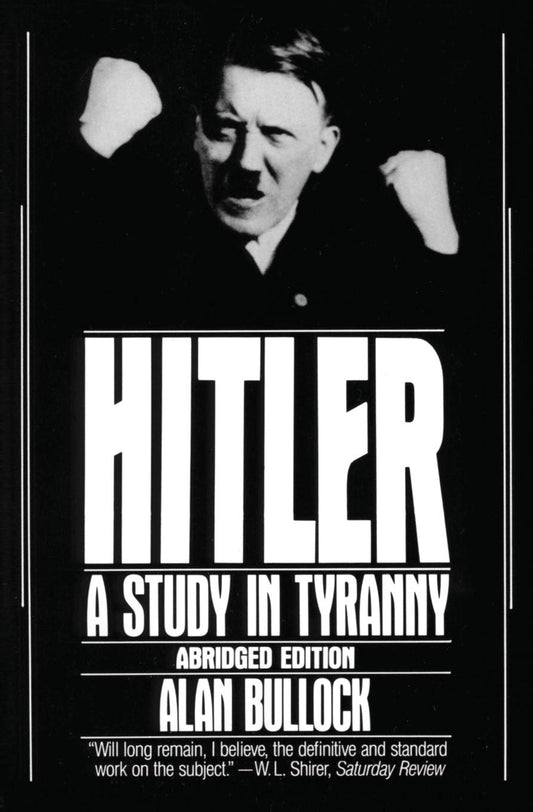 Hitler: A Study in Tyranny (Abridged)