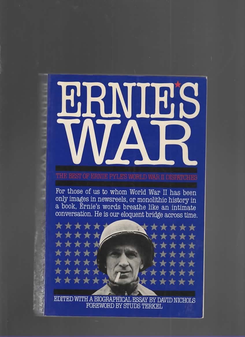 Ernie's War: The Best of Ernie Pyle's World War II Dispatches (Touchstone)