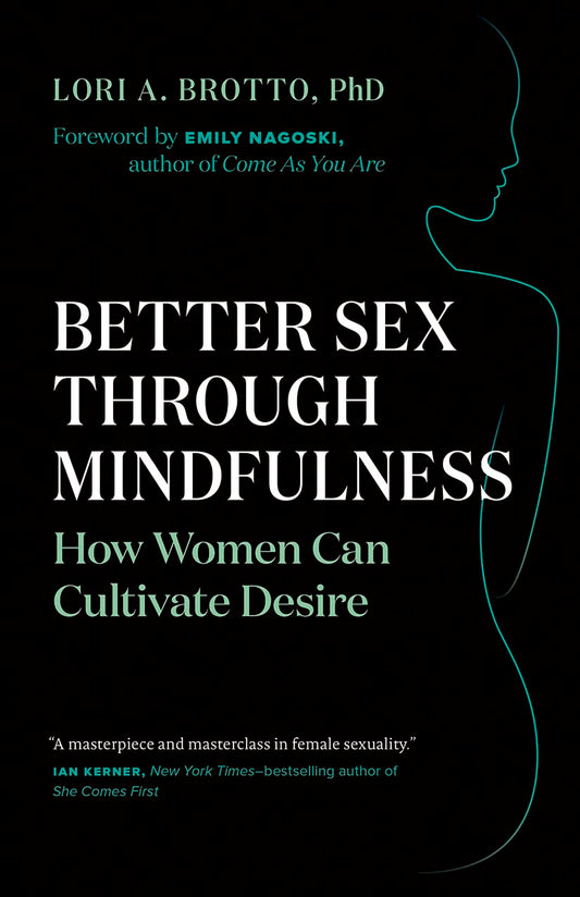 Better Sex Through Mindfulness: How Women Can Cultivate Desire book cover