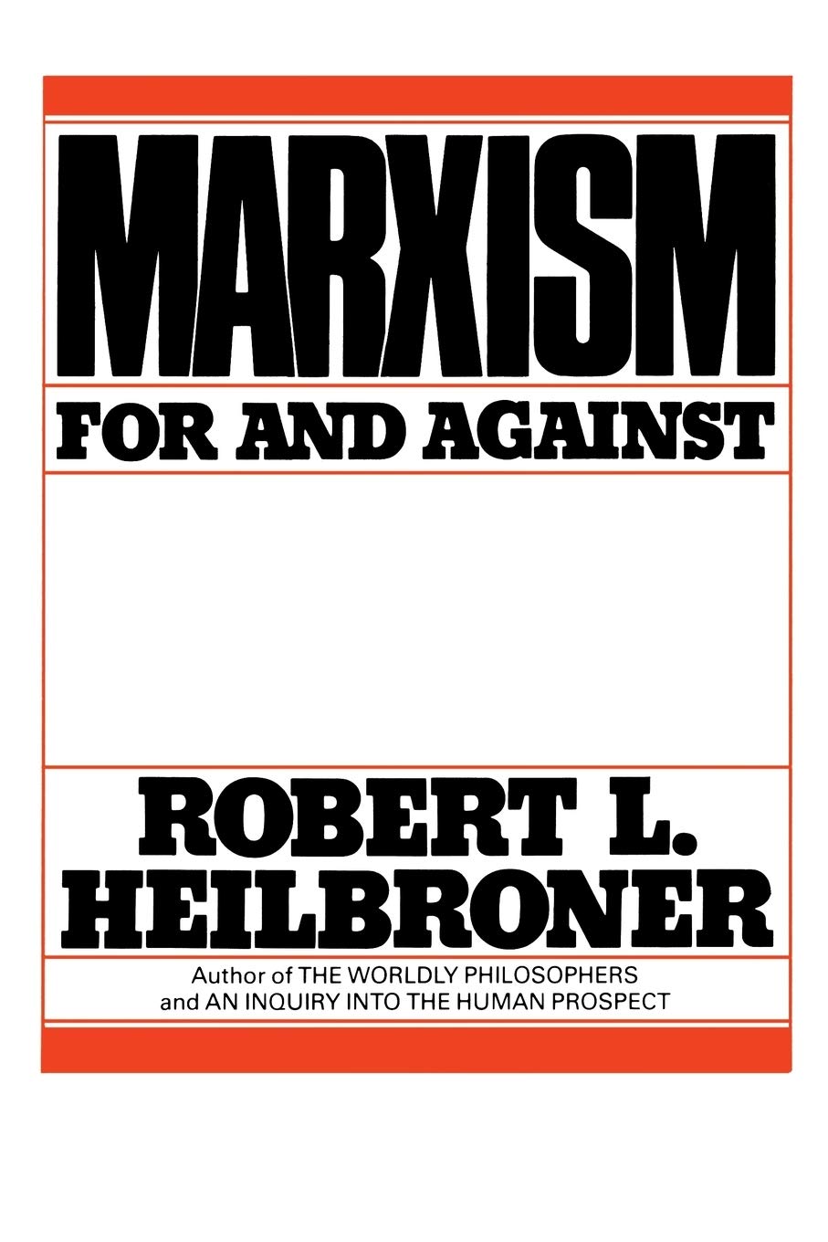 Marxism (Revised): For and Against (Revised)