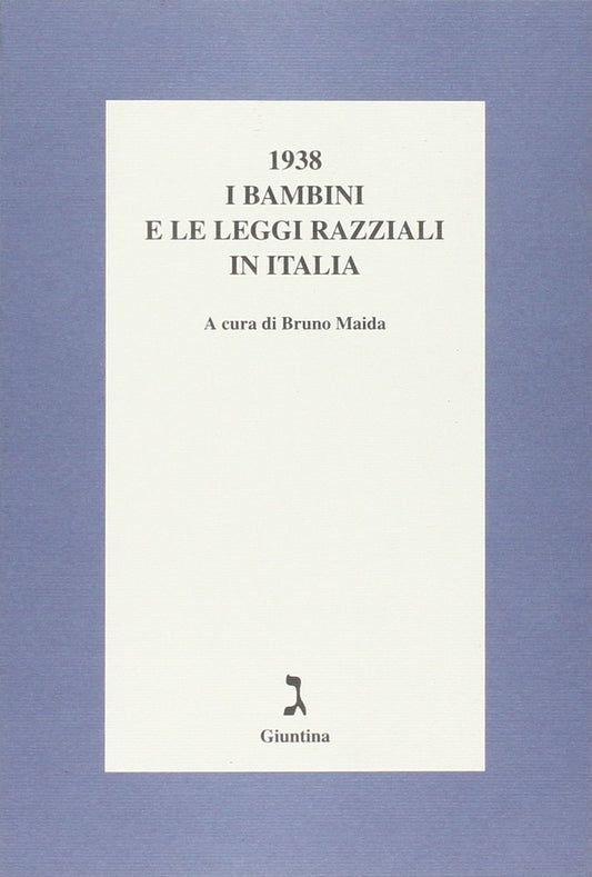1938: I bambini e le leggi razziali in Italia (Italian Edition) book cover