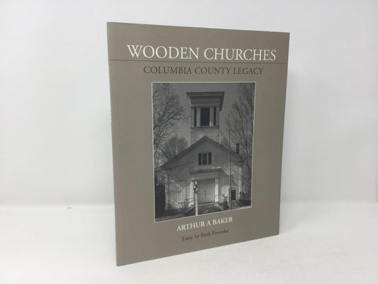 Wooden Churches : Columbia County Legacy