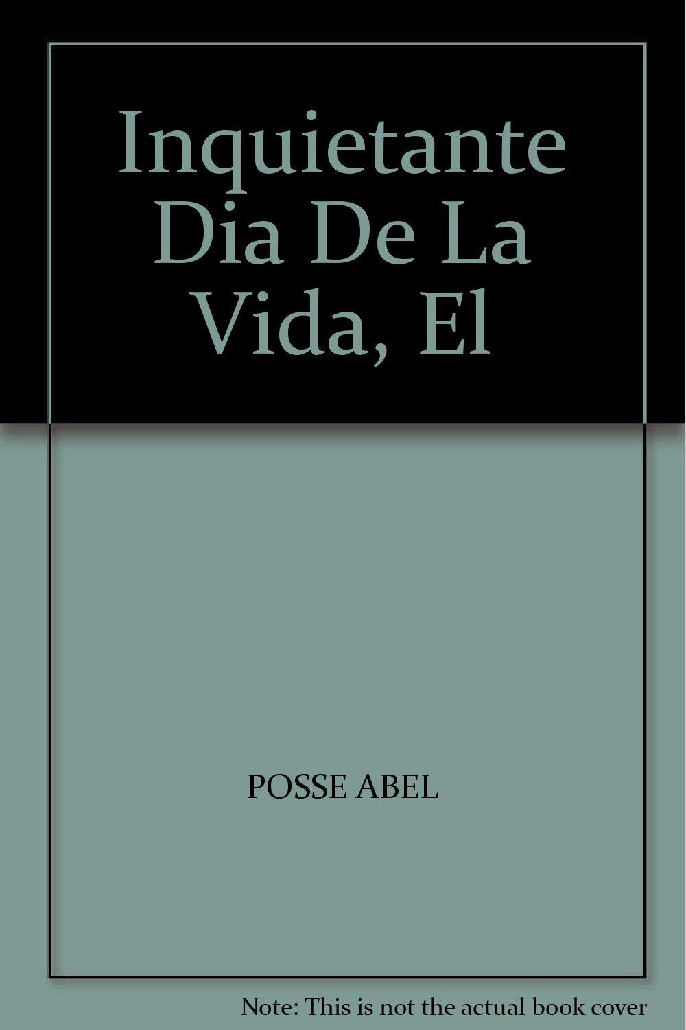 Inquietante Dia De La Vida, El book cover
