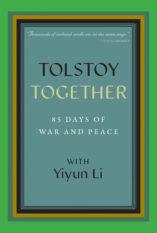 Tolstoy Together: 85 Days of War and Peace with Yiyun Li book cover