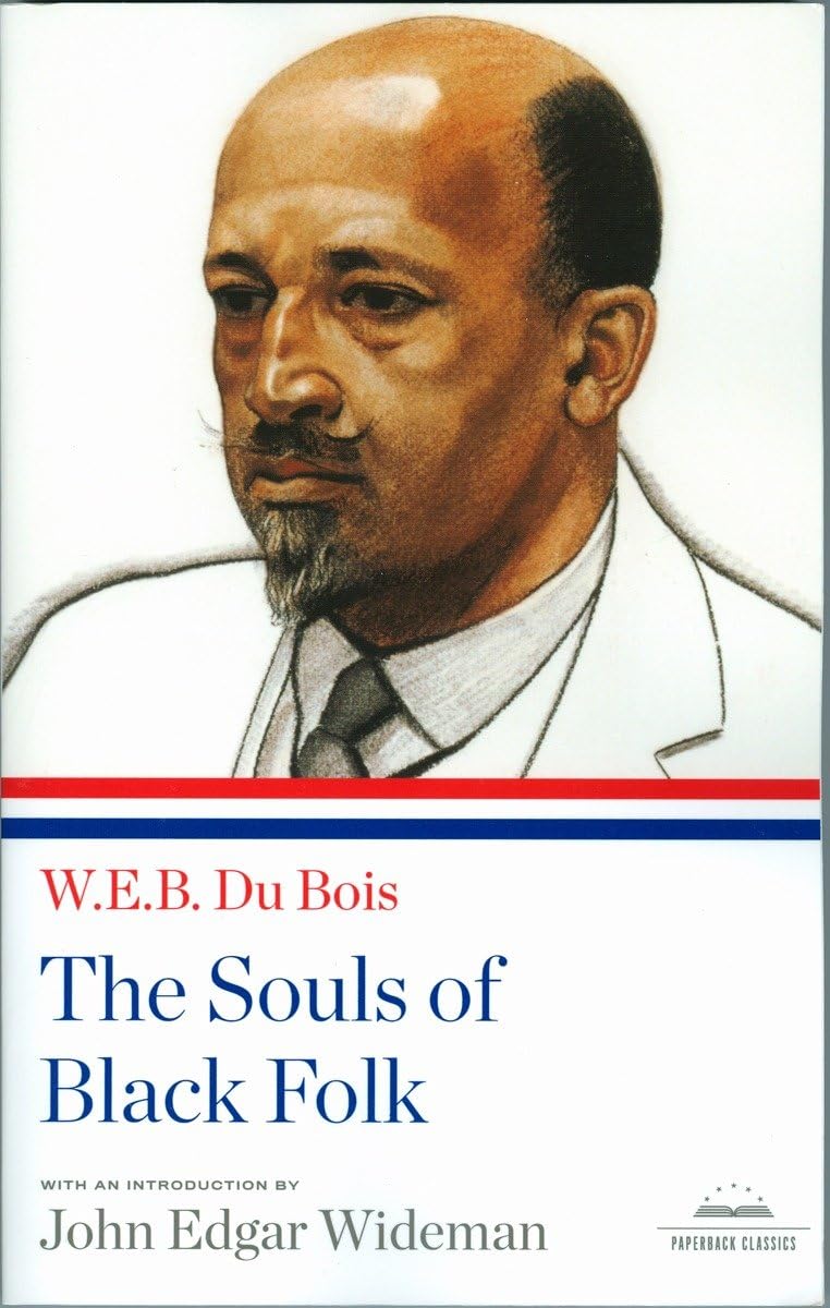 Souls of Black Folk: A Library of America Paperback Classic