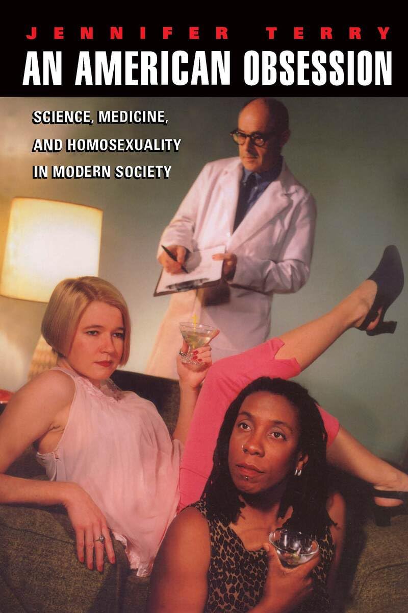 American Obsession: Science, Medicine, and Homosexuality in Modern Society book cover