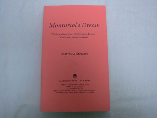 Monturiol's Dream: The Extraordinary Story of the Submarine Inventor Who Wanted to Save the World