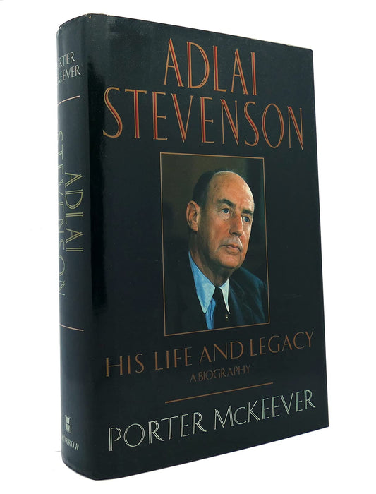 Adlai Stevenson: His Life and Legacy book cover