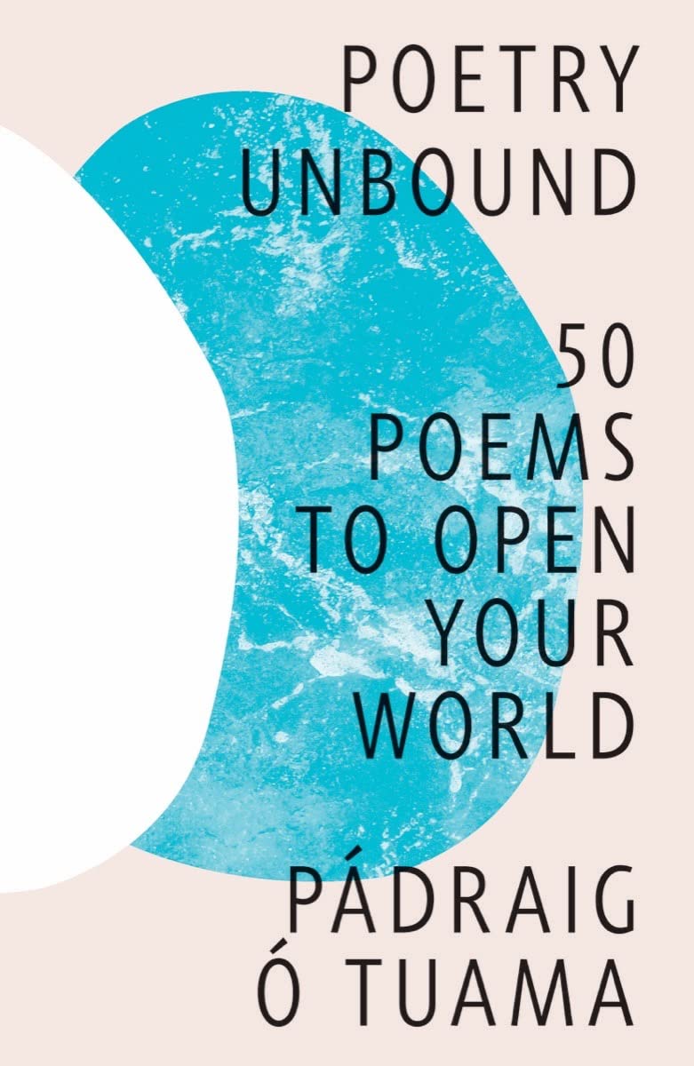 Poetry Unbound: 50 Poems to Open Your World book cover