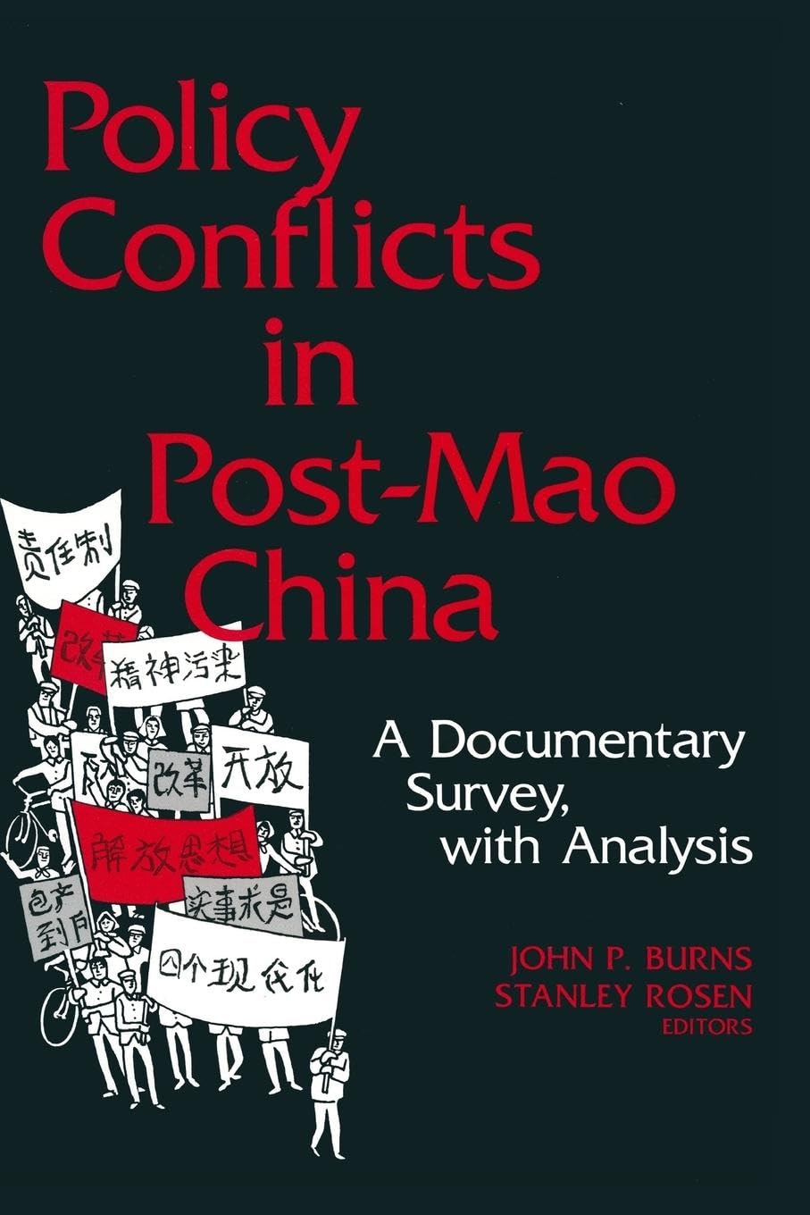Policy Conflicts in Post-Mao China: A Documentary Survey with Analysis: A Documentary Survey with Analysis (Revised) book cover