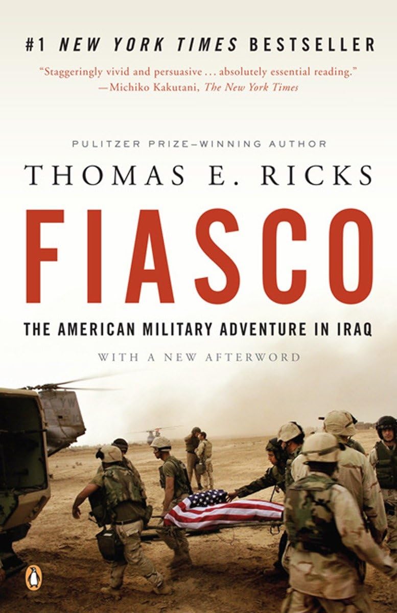 Fiasco: The American Military Adventure in Iraq, 2003 to 2005