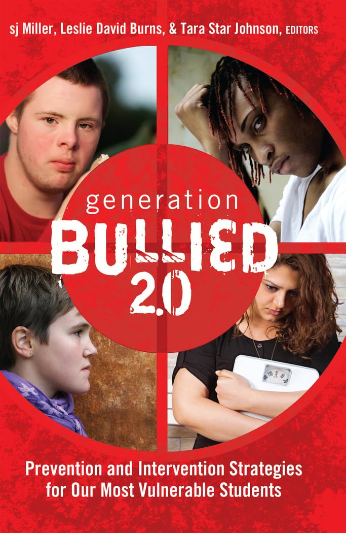 Generation BULLIED 2.0: Prevention and Intervention Strategies for Our Most Vulnerable Students (Gender and Sexualities in Education) book cover
