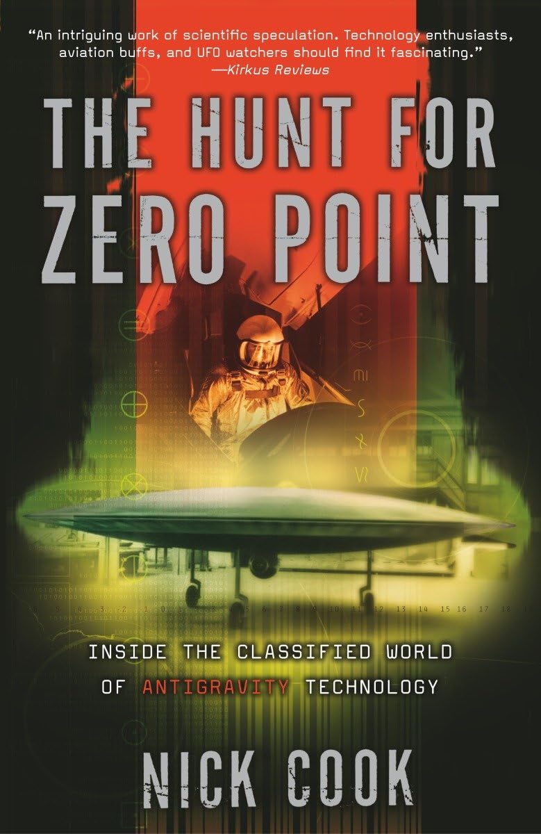 Hunt for Zero Point: Inside the Classified World of Antigravity Technology book cover