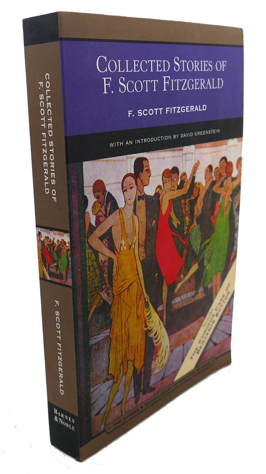 Collected Stories of F. Scott Fitzgerald: Flappers and Philosophers and Tales of the Jazz Age (Customer-Specific)
