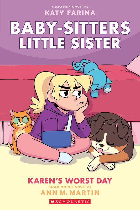 Karen's Worst Day: A Graphic Novel (Baby-Sitters Little Sister #3) (Adapted Edition): Volume 3 (Adapted) book cover