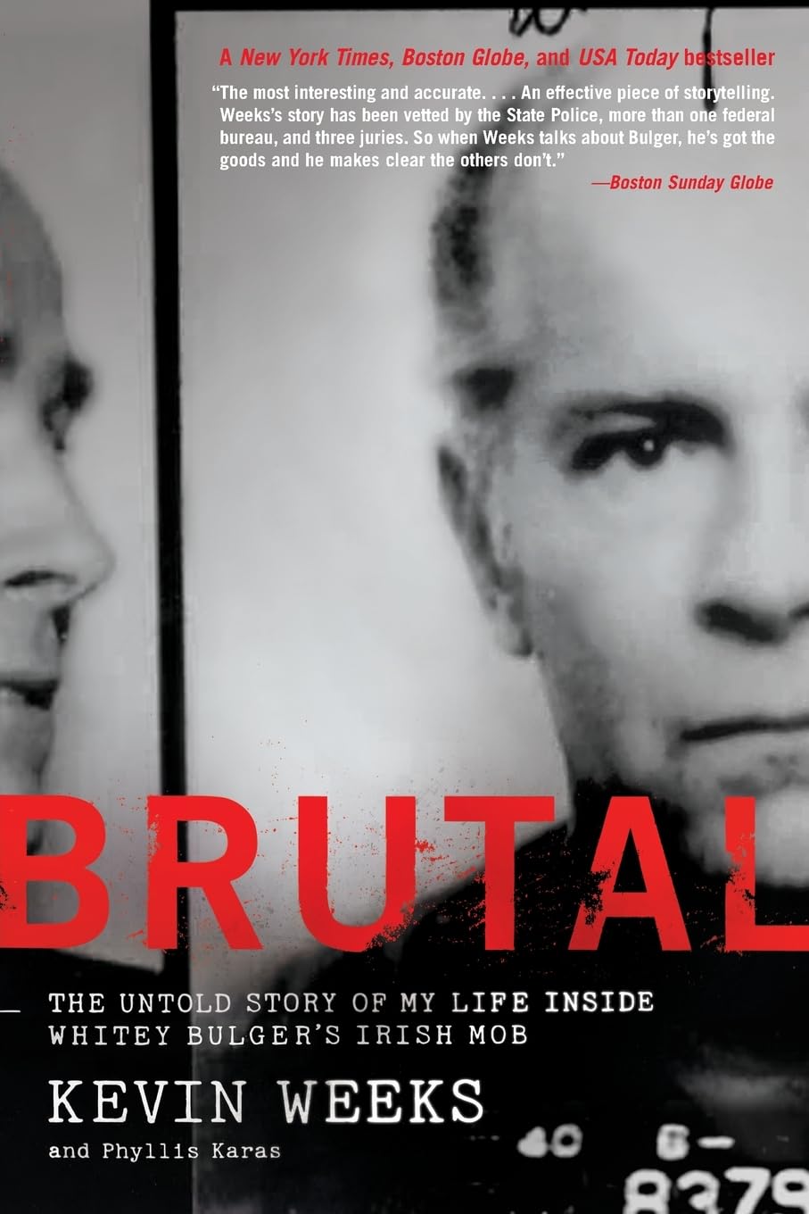 Brutal: The Untold Story of My Life Inside Whitey Bulger's Irish Mob book cover