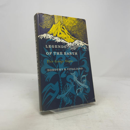 Legends of the Earth;: Their Geologic Origins book cover