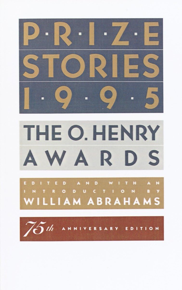 Prize Stories 1995: The O. Henry Awards book cover