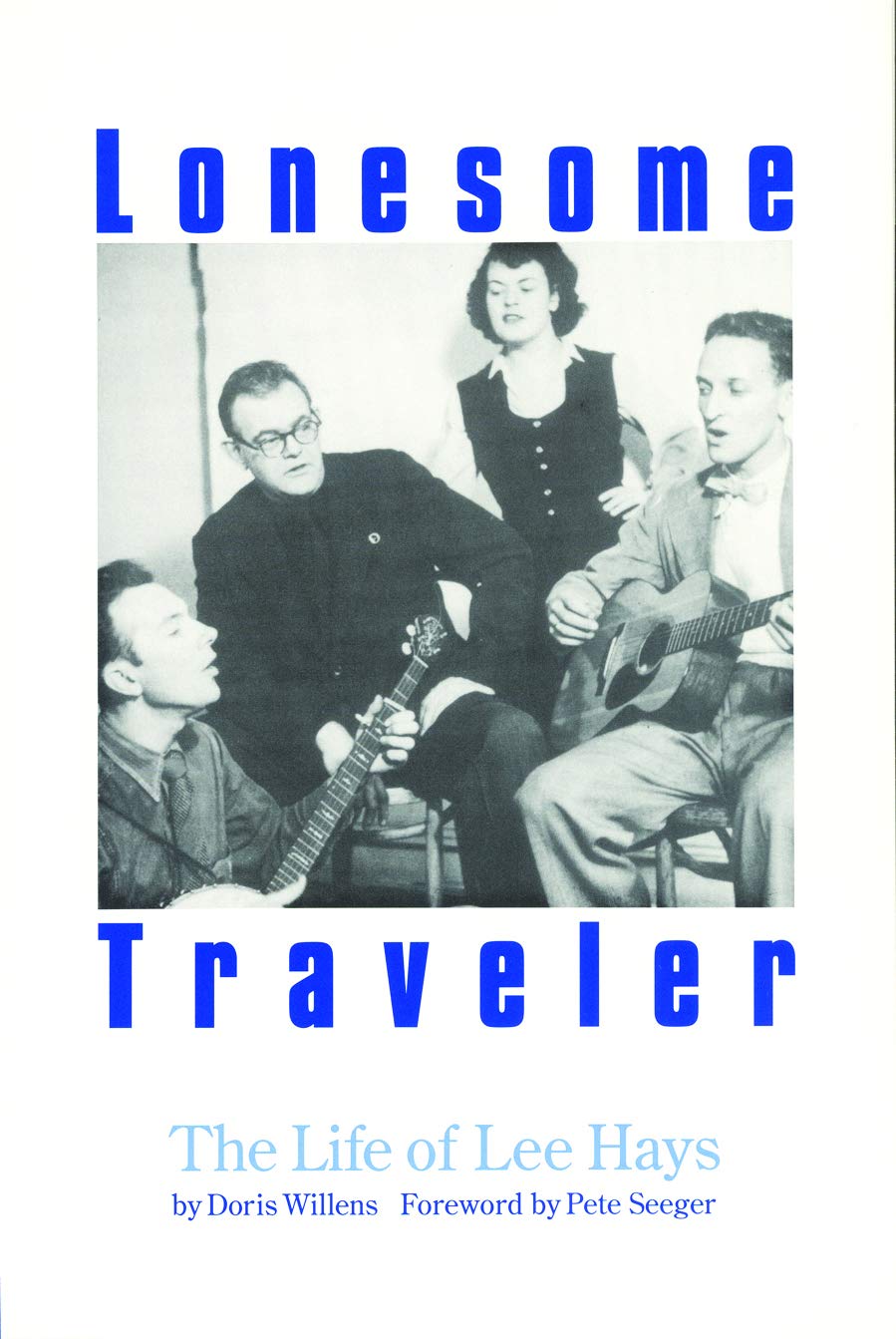 Lonesome Traveler: The Life of Lee Hays book cover