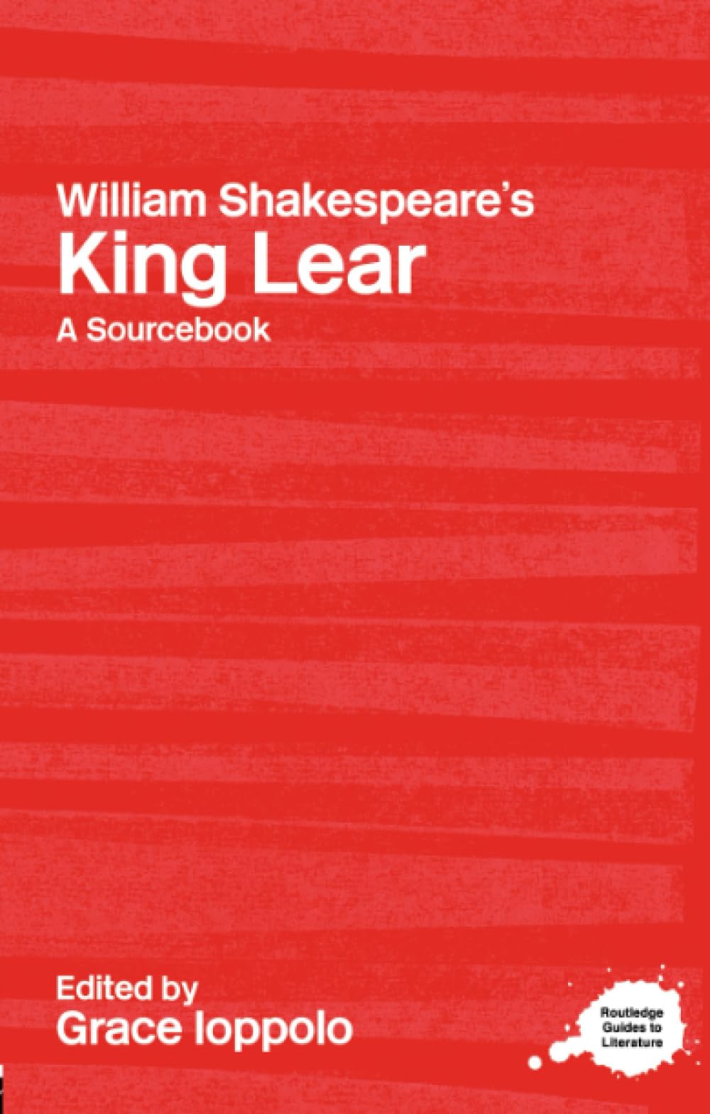Routledge Literary Sourcebook on William Shakespeare's King Lear book cover