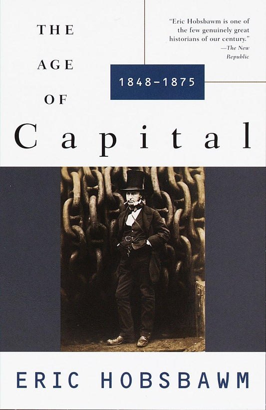 Age of Capital: The Age of Capital: 1848-1875 book cover