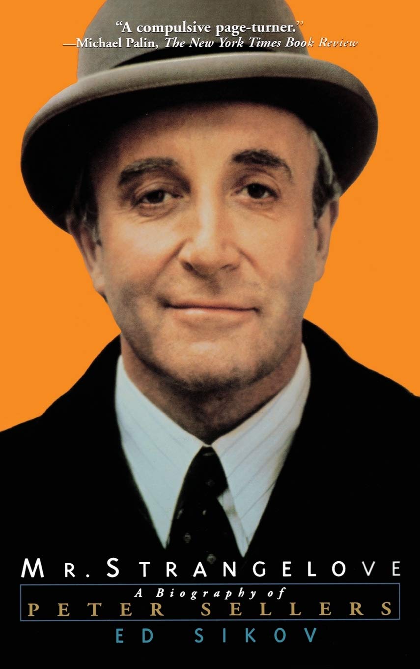 Mr. Strangelove: A Biography of Peter Sellers book cover
