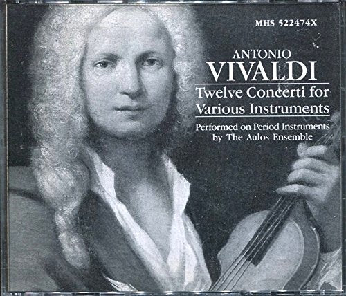 Vivaldi: Twelve Concerti for Various Instruments book cover
