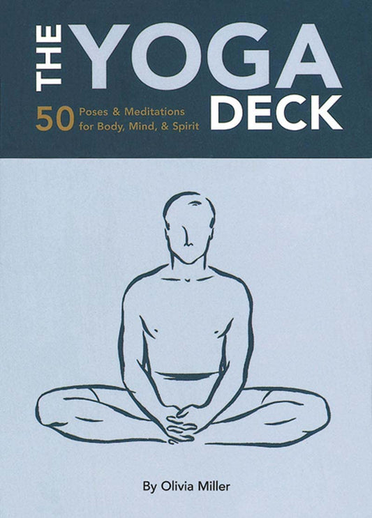 Yoga Deck: 50 Poses & Meditations for Body, Mind, & Spirit