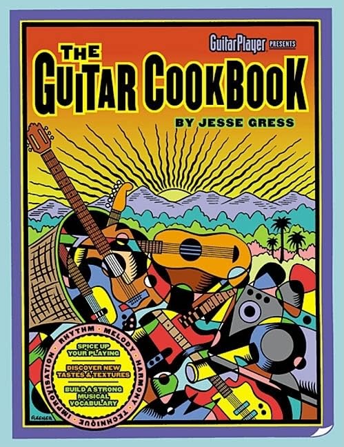 Guitar Cookbook: The Complete Guide to Rhythm, Melody, Harmony, Technique & Improvisation book cover