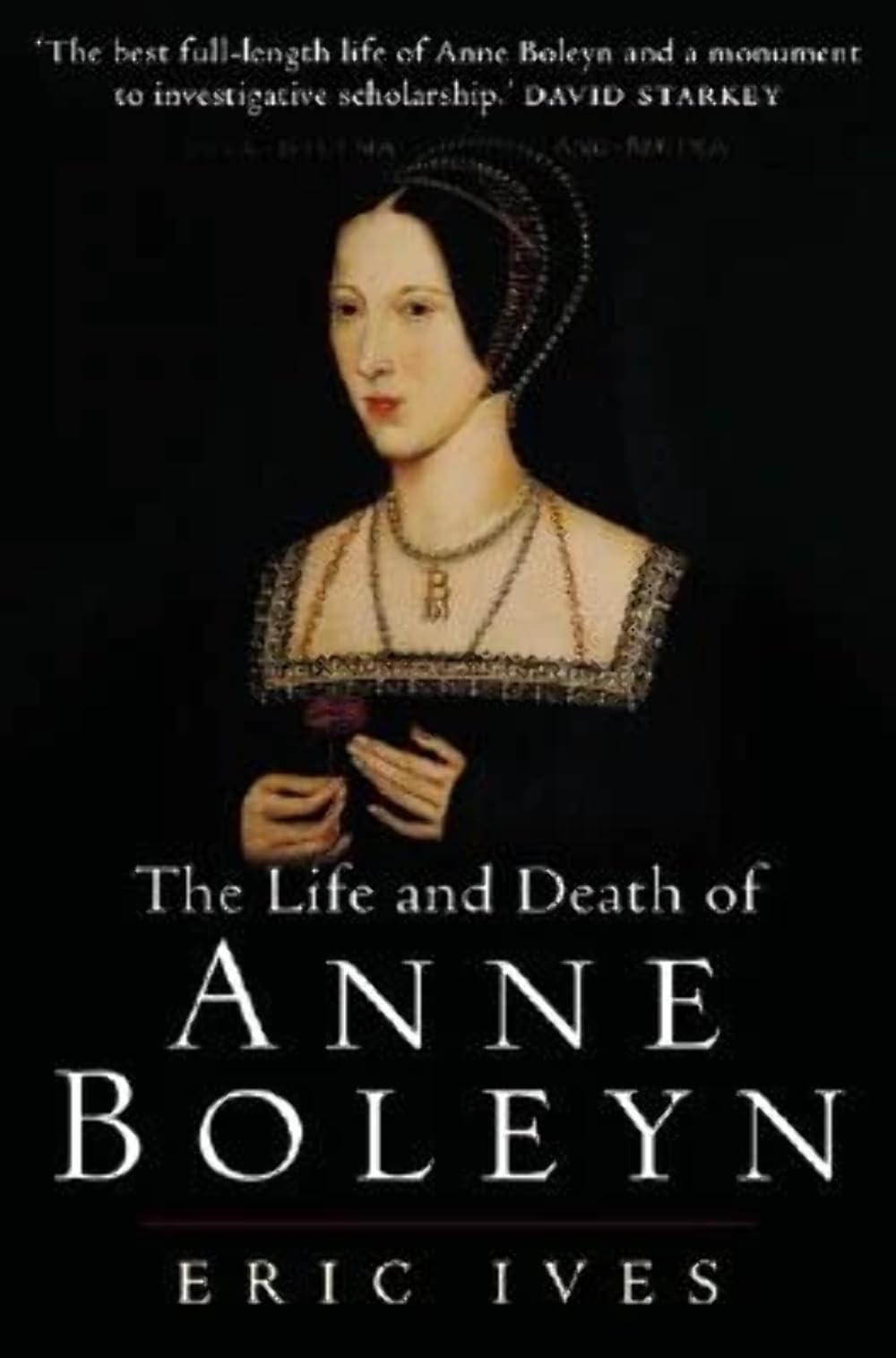 Life and Death of Anne Boleyn: 'The Most Happy' book cover
