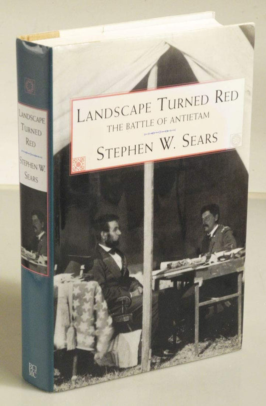 Landscape Turned Red : The Battle of Antietam by Stephen W Sears (1983-08-02) book cover