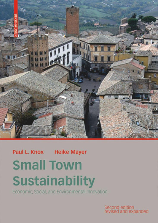 Small Town Sustainability: Economic, Social, and Environmental Innovation (Revised and Enlarged) book cover