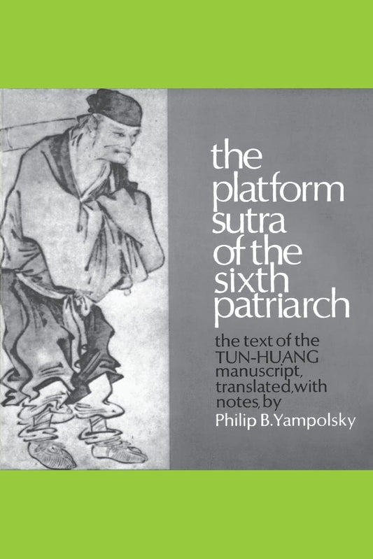 Platform Sutra of the Sixth Patriarch (Revised)