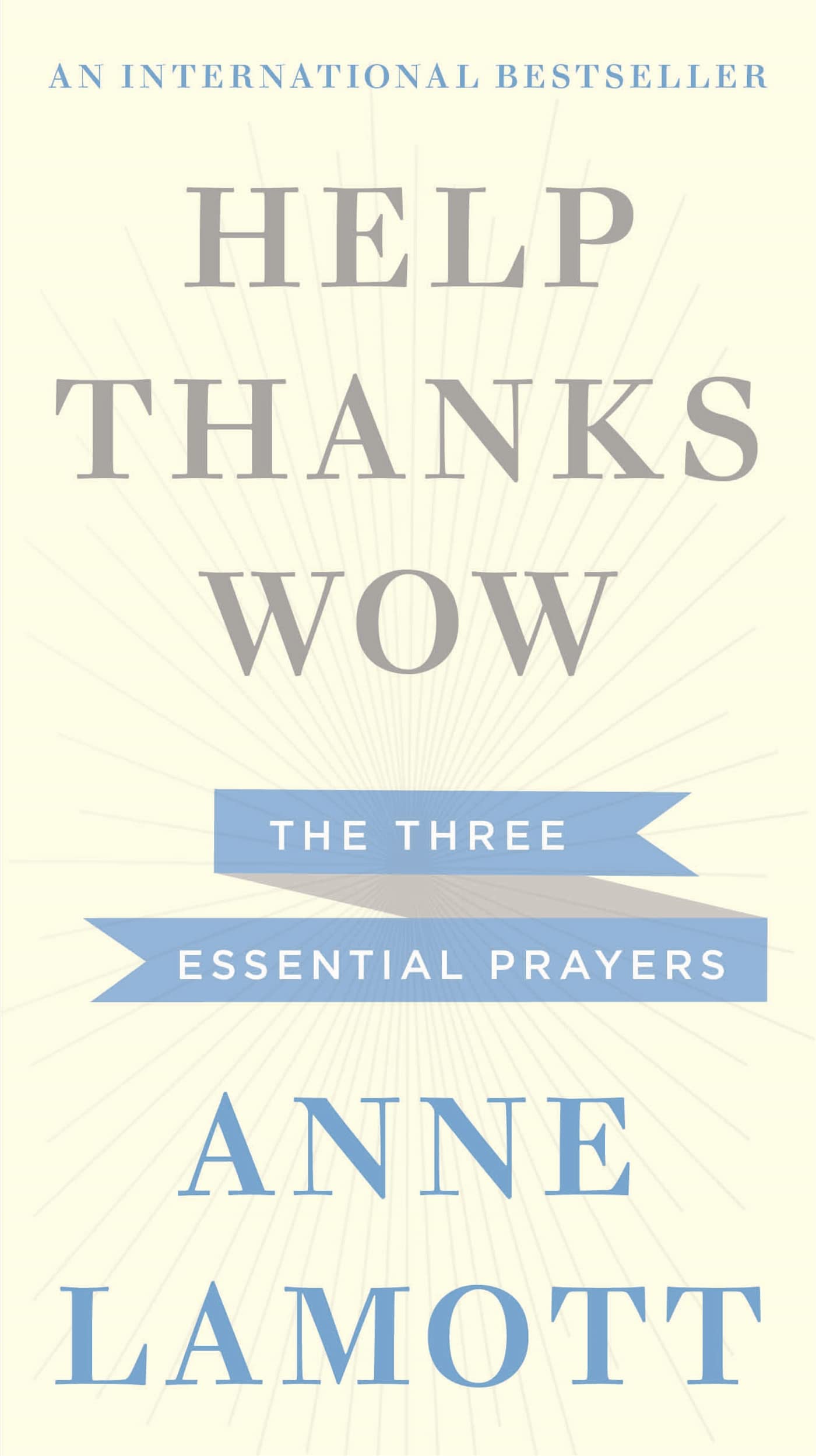 Help, Thanks, Wow book cover