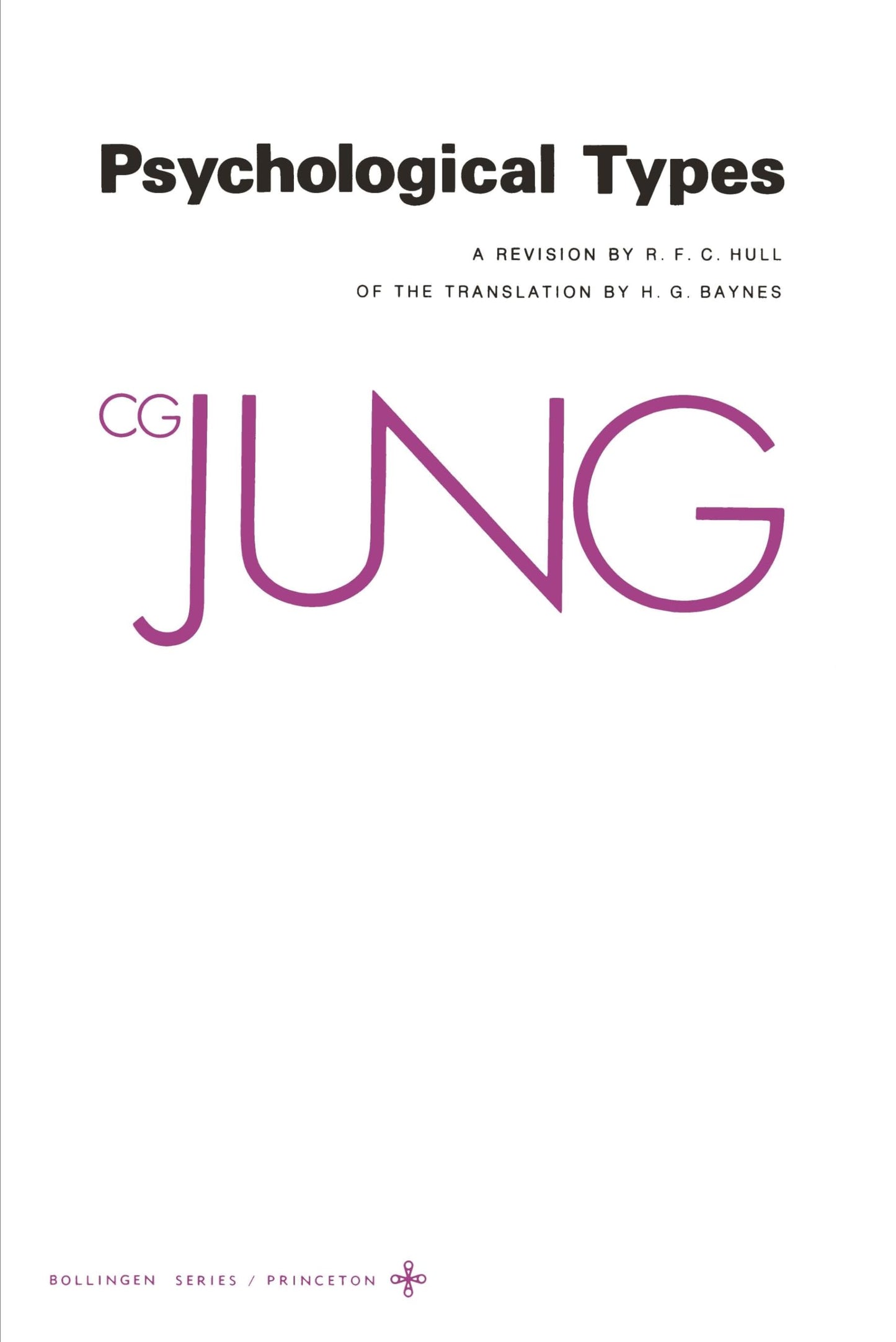 Collected Works of C. G. Jung, Volume 6: Psychological Types book cover