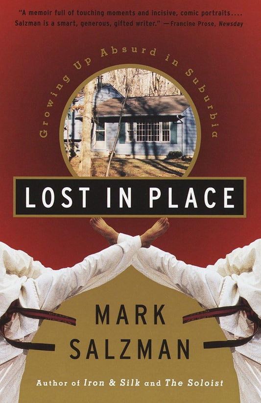 Lost In Place: Growing Up Absurd in Suburbia book cover