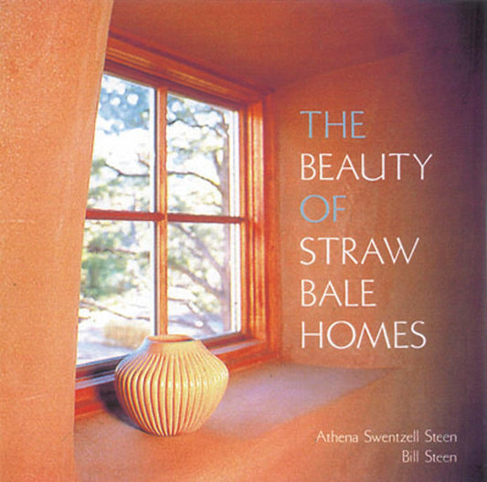 Beauty of Straw Bale Homes book cover