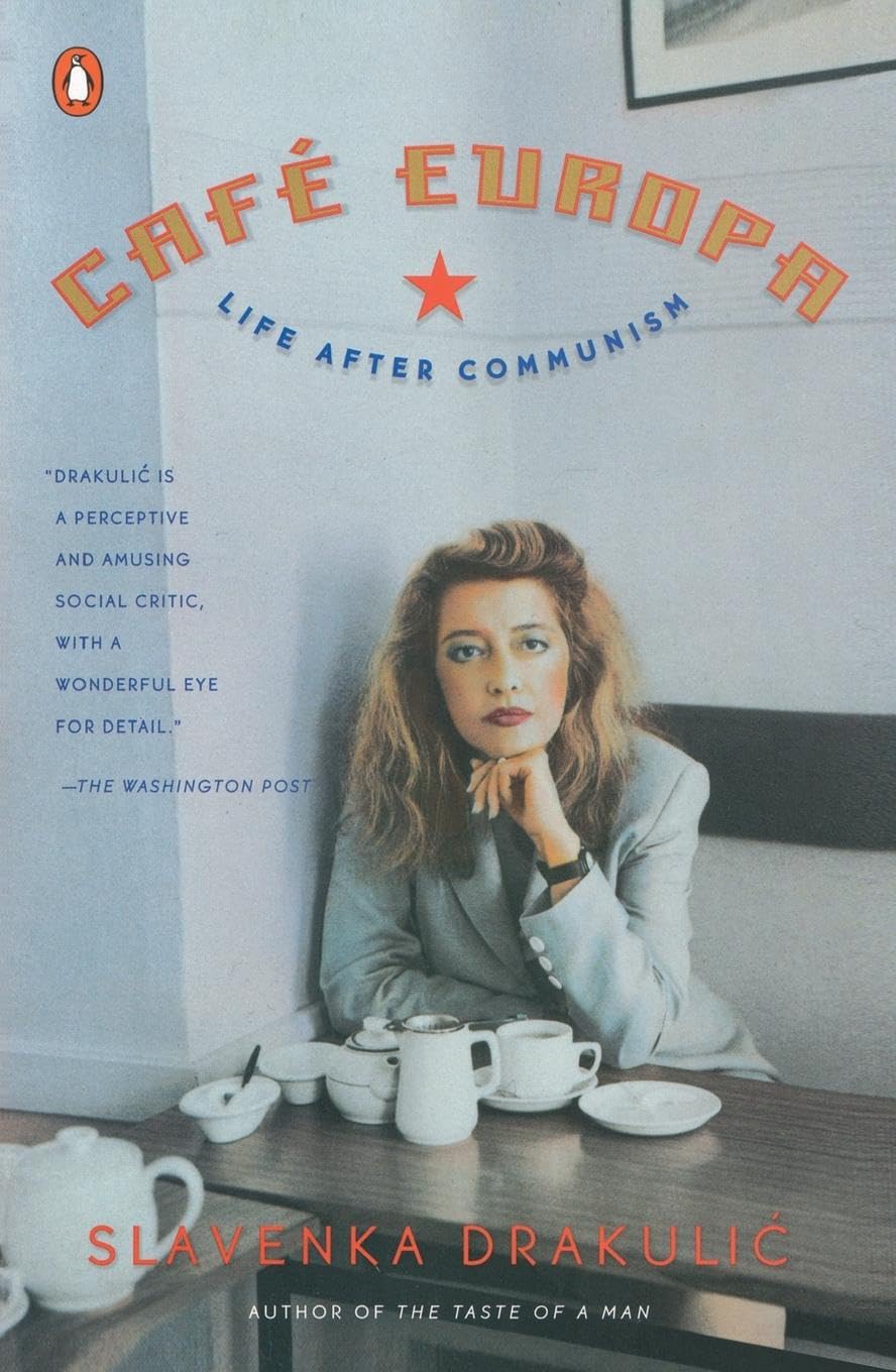 Café Europa: Life After Communism book cover