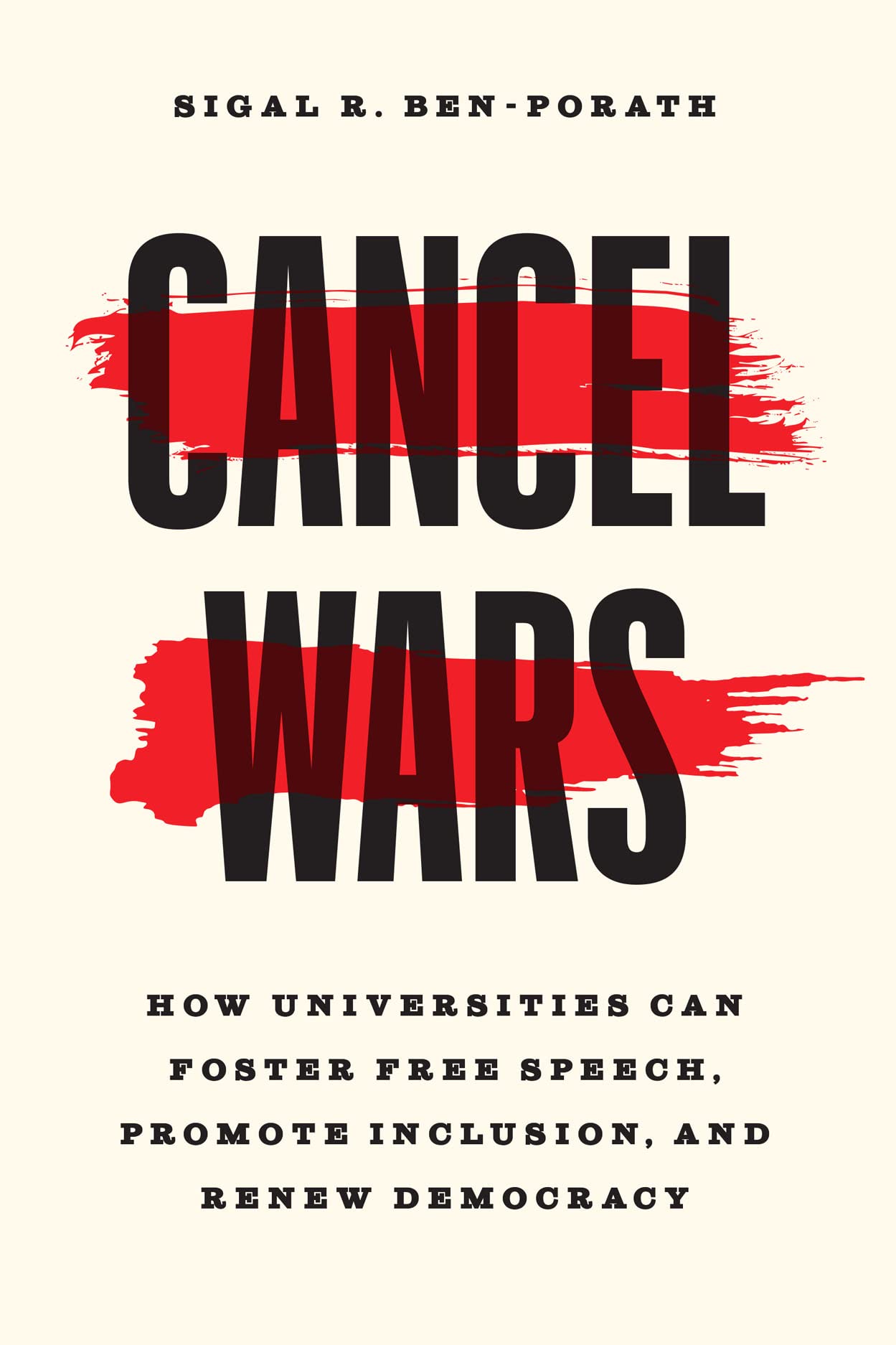 Cancel Wars: How Universities Can Foster Free Speech, Promote Inclusion, and Renew Democracy book cover