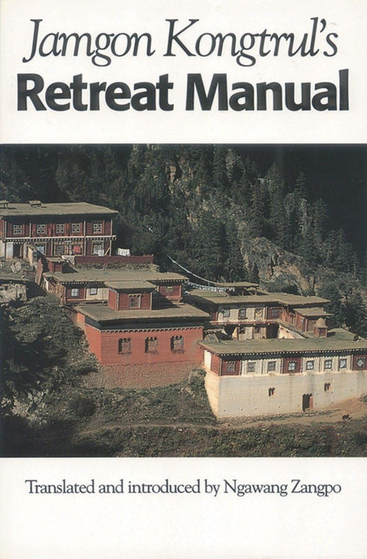 Jamgon Kongtrul's Retreat Manual (USA)